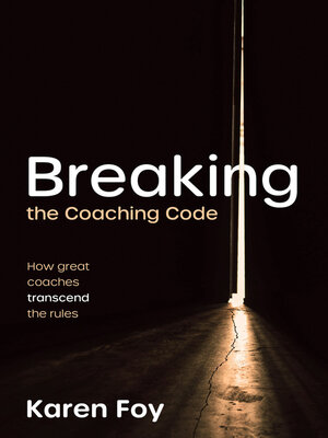 cover image of Breaking the Coaching Code